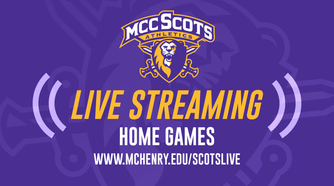 The MCC Scots logo sits above gold text "Live Streaming" and white text "Home Games at www.mchenry.edu/scotslive"